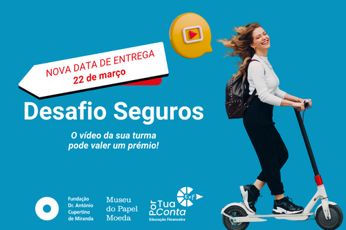 Desafio seguros: mais tempo para dar asas à imaginação!