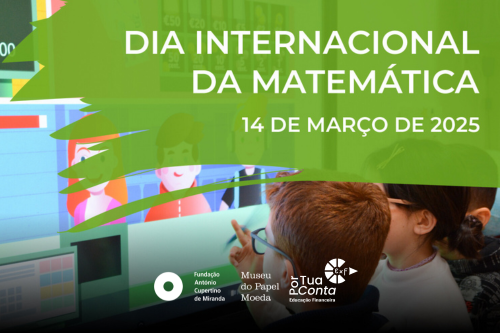 Dia Internacional da Matemática: A Importância da Literacia Financeira na Educação